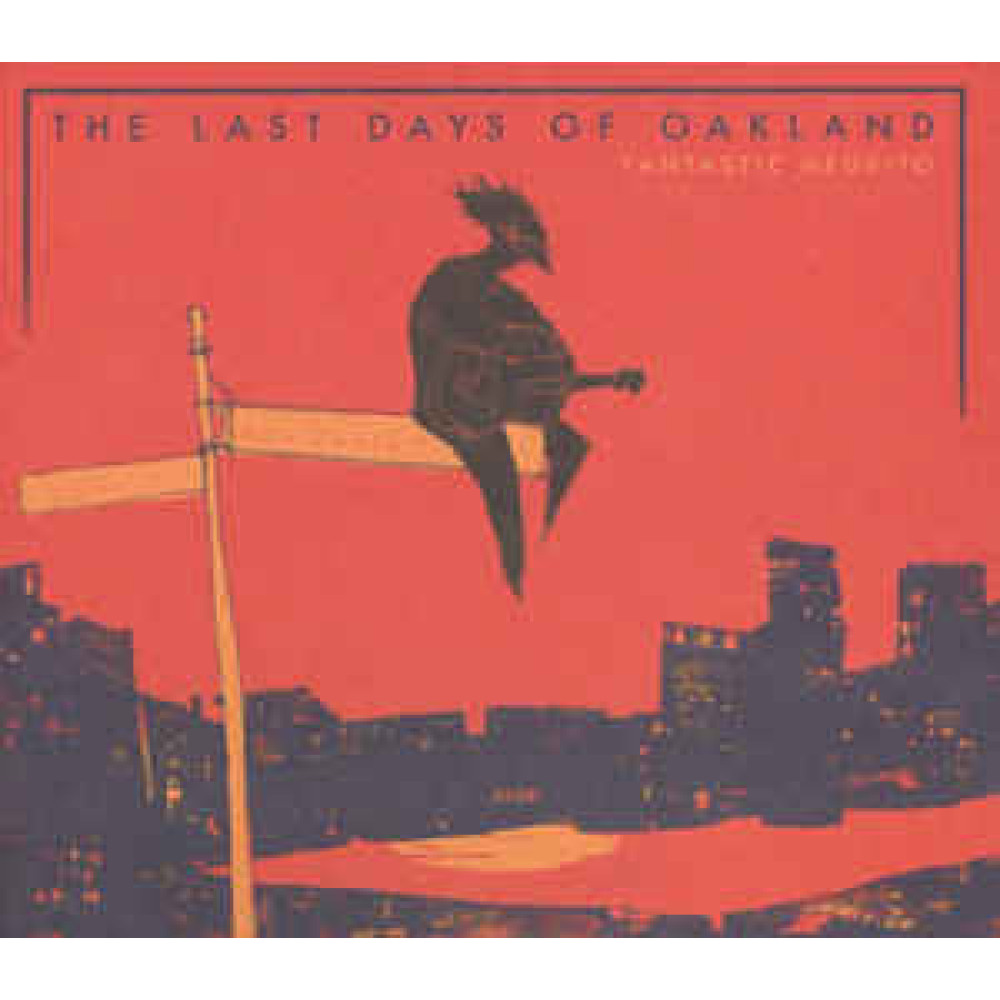 Fantastic Negrito - The Last Days Of Oakland (CD)