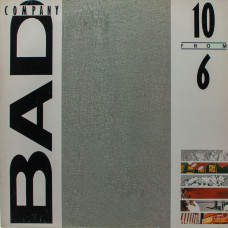 Bad Company, 10 From 6 (1St Press) (LP)