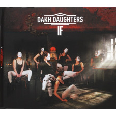 Dakh Daughters - IF (CD)
