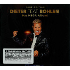 Dieter Bohlen, Dieter Feat. Bohlen (Das Mega Album!) (3 CD Tour-Edition)