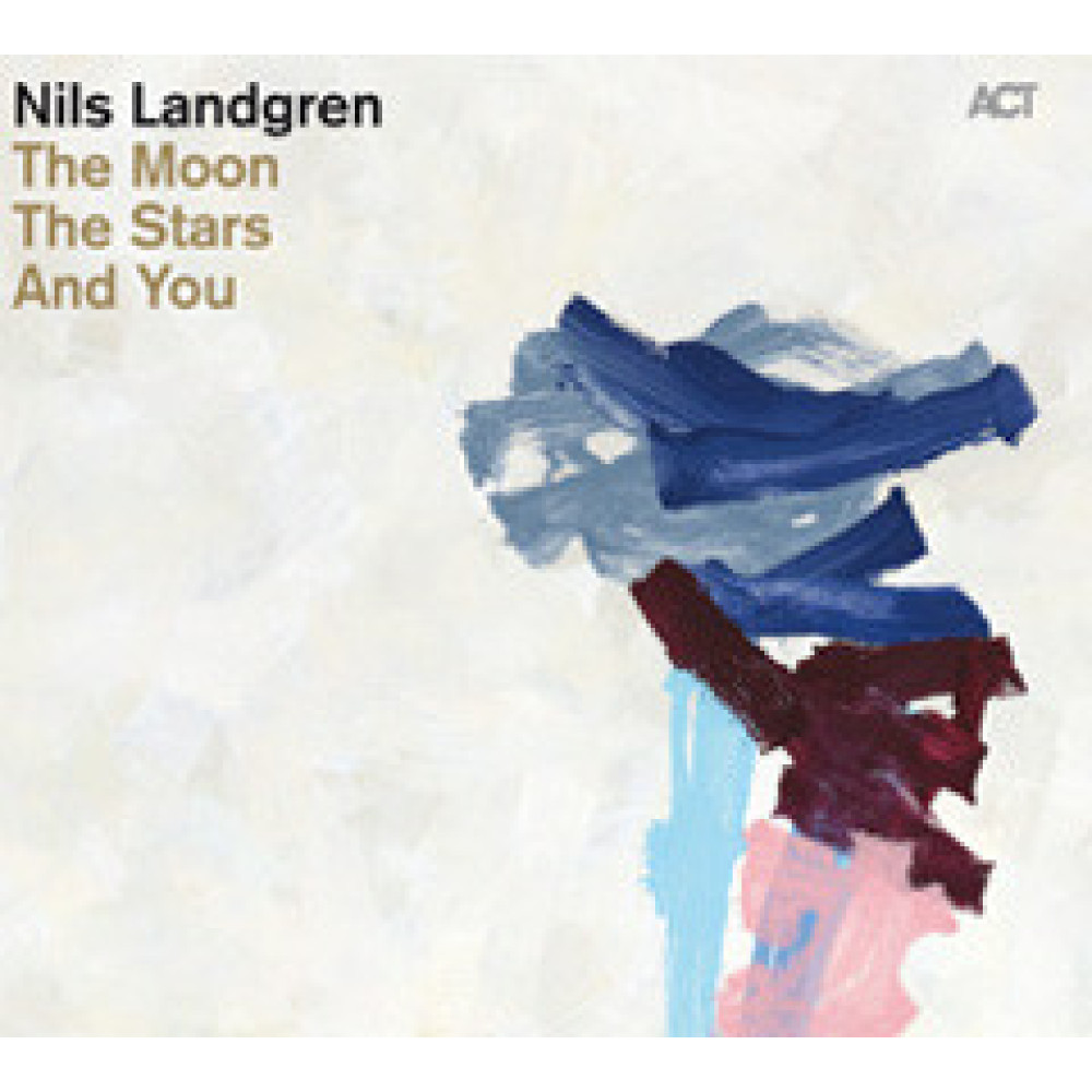 Nils Landgren - The Moon - The Stars And You (CD)