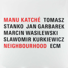 Manu Katché ‎– Neighbourhood (2005) (Audiophile Vinyl Pressing) (LP)