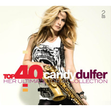 Candy Dulfer, Top 40 Her Ultimate Top 40 Collection (2 CD)