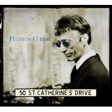Robin Gibb - 50 St. Catherine`s Drive (CD)