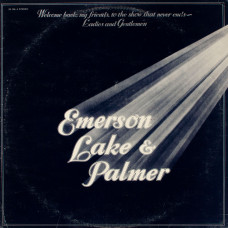 Emerson,Lake & Palmer, Welcome Back, My Friends, To The Show That Never Ends – Ladies And Gentlemen (Tri-Fold) (3 LP)