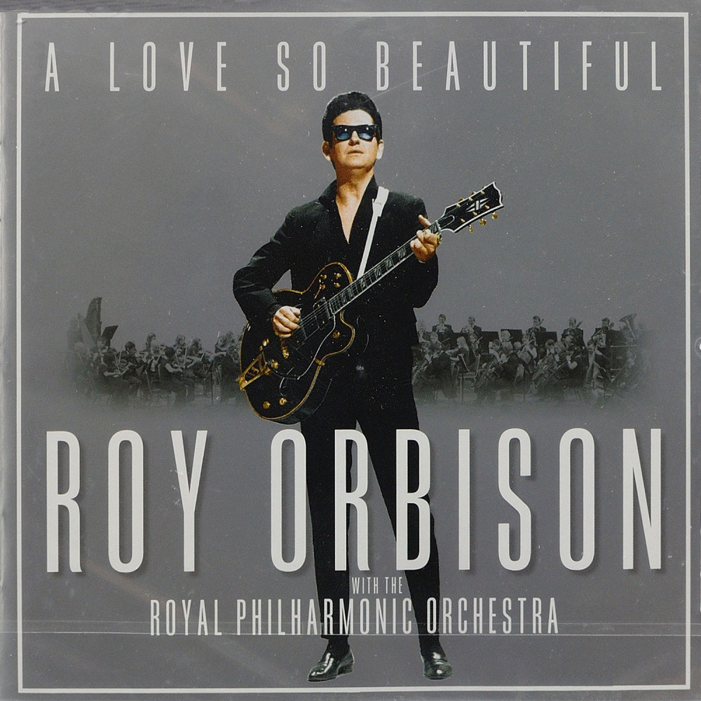 Roy Orbison With Royal Philharmonic Orchestra - A Love So Beautiful (CD)