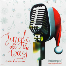 Jingle All The Way Classic Christmas, Сборник (Includes Bing Crosby, Frank Sinatra, Nat King Cole, Dean Martin And Many More) (LP)