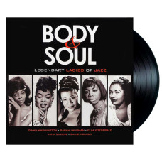 Various - Body & Soul Legendary Ladies Of Jazz (LP)