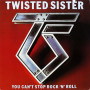 Twisted Sister, ‎You Can't Stop Rock 'N' Roll (1St Press) (Ins.) (LP)