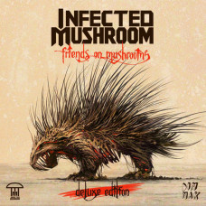 Infected Mushroom, Friends On Mushrooms (USA) (Digipak, Deluxe Edition)