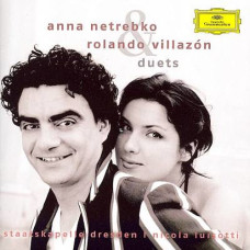 Anna Netrebko & Rolando Villazón - Staatskapelle Dresden - Nicola Luisotti - Duets (CD)