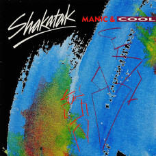 Shakatak, Manic & Cool (LP)