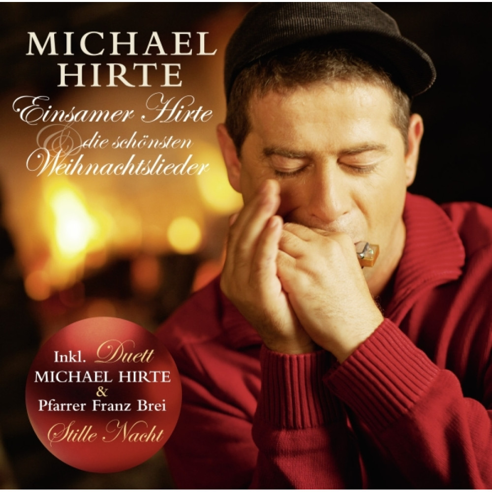 Michael Hirte - Einsamer Hirte & Die Schönsten Weihnachtslieder (CD)