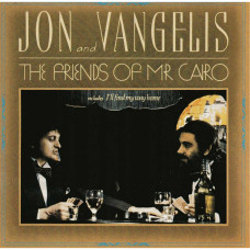 Jon & Vangelis, The Friends Of Mr Cairo (CD)