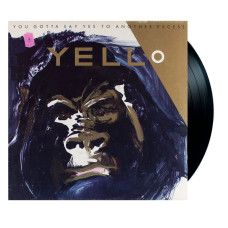 Yello - You Gotta Say Yes To Another Excess (LP)