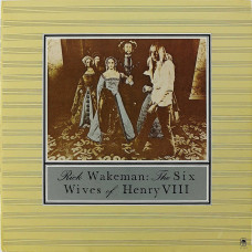 Rick Wakeman,  The Six Wives Of Henry VIII (G/F) (LP)