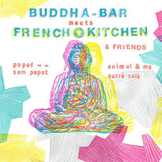 Buddha Bar Meets French Kitchen & Friends, Сборник (2 CD)