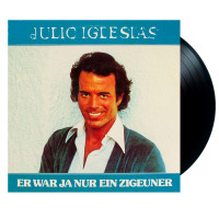 Julio Iglesias - Er War Ja Nur Zigeuner (LP)