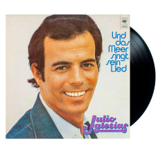 Julio Iglesias, Und Das Meer Singt Sein Lied (LP)