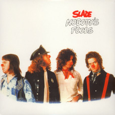 Slade, Nobody`s Fools (1976) (Ins.) (LP)