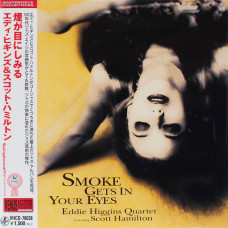 Eddie Higgins Quartet Feat. Scott Hamilton - Smoke Gets In Your Eyes (Mini LP) (Japan) (CD)