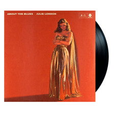 Julie London, About The Blues (1957) (180 Gram High Fidelity Vinyl) (LP)