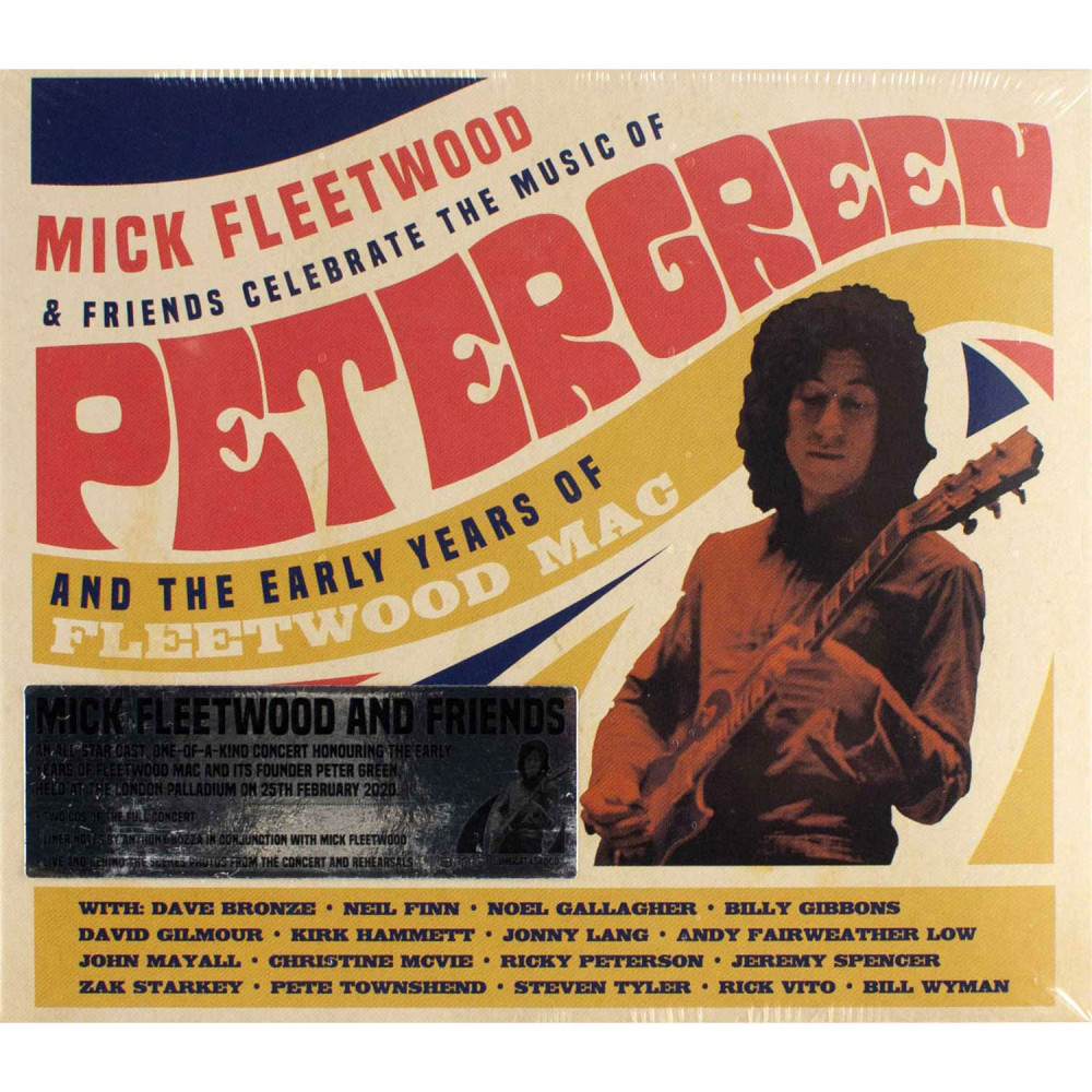 Mick Fleetwood & Friends - Mick Fleetwood & Friends Celebrate The Music Of Peter Green And The Early Years Of Fleetwood Mac (2 CD)