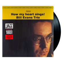 Bill Evans Trio, How My Heart Sings! (1962) (180 Gram Pure Virgin Vinyl) (Deluxe Inner Sleeves) (LP)