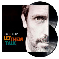 Hugh Laurie (Dr.House), Let Them Talk (2 LP)