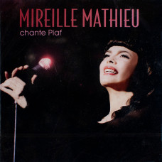 Mireille Mathieu, Mireille Mathieu Chante Piaf (CD)