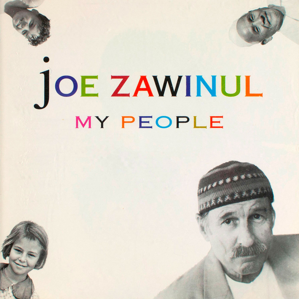 Joe Zawinul - My People (CD) Joe Zawinul - My People (CD)