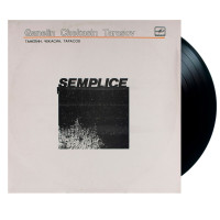 Ганелин, Чекасин, Тарасов - Semplice (LP)
